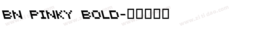 BN Pinky Bold字体转换